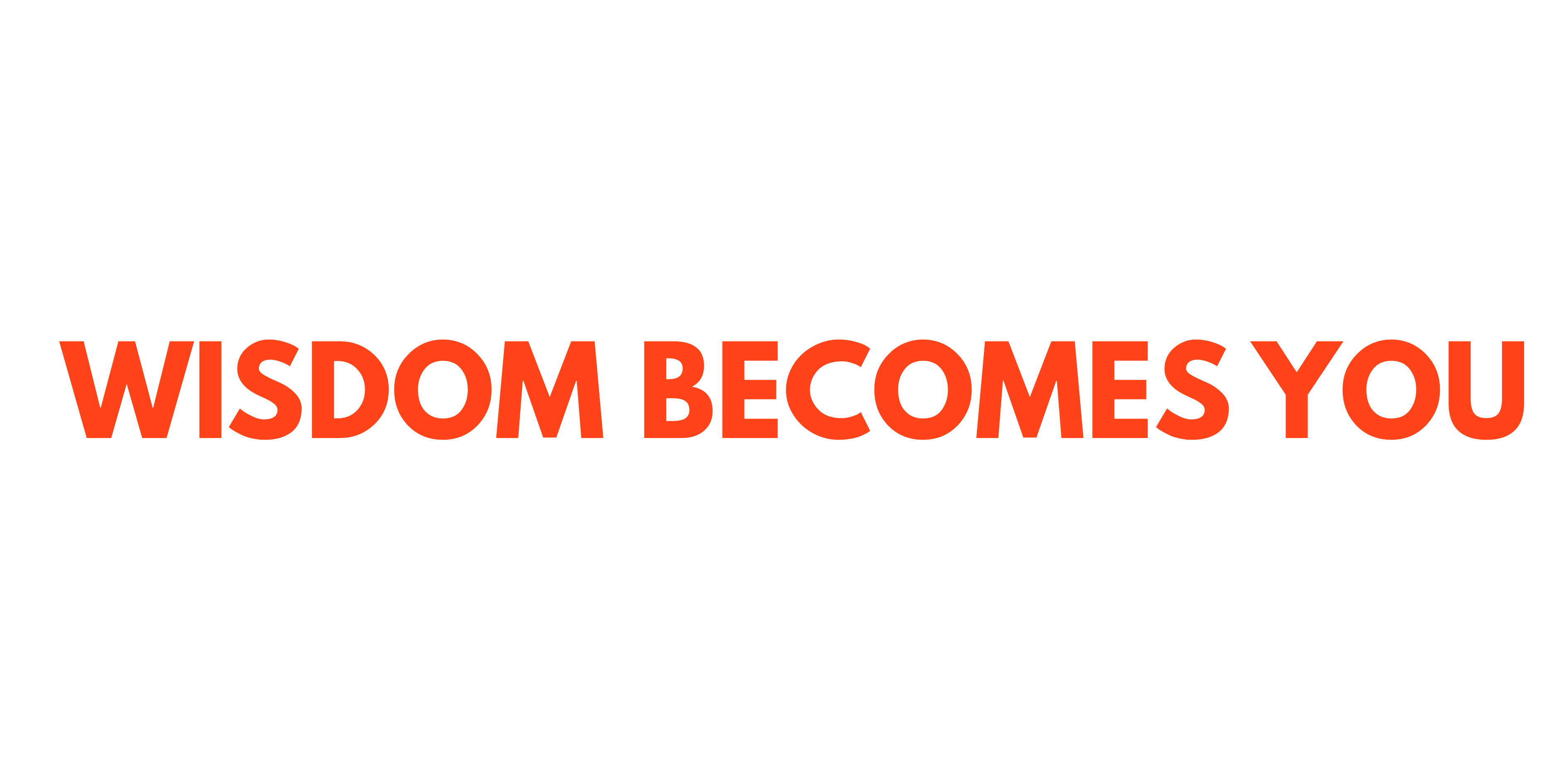 Wisdom Becomes You